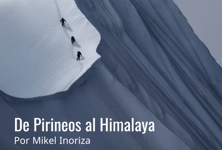 De Pirineos al Himalaya
